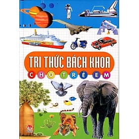 Sách Tri Thức Bách Khoa Cho Trẻ Em