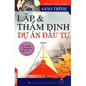 Sách Giáo Trình Lập Và Thẩm Định Dự Án Đầu Tư - Đỗ Phú Trần Tình