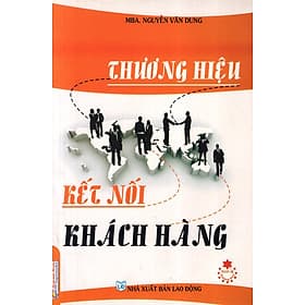 Sách Thương Hiệu Kết Nối Khách Hàng - Hú