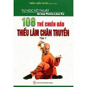 Sách 108 Thế Chiến Đấu Thiếu Lâm Chân Truyền (Tập 1) - Chà