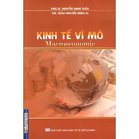 Sách Kinh Tế Vĩ Mô - Nhà Xuất Bản Kinh Tế TPHCM