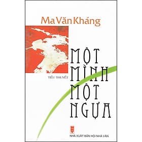 Sách Một Mình Một Ngựa - Minh Minh