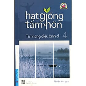 Hạt Giống Tâm Hồn 4 (Khổ Nhỏ) - Hạ