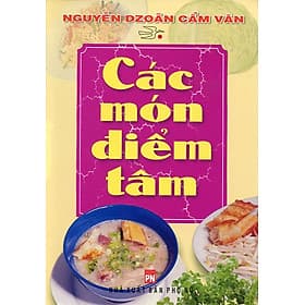 Sách Các Món Điểm Tâm (NXB Phụ Nữ) - Việt Thư