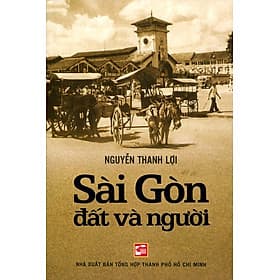 Sách Sài Gòn Đất Và Người - Go