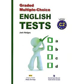 Sách Graded Multiple - Choice English Test Level C2 (Không CD) - Trí
