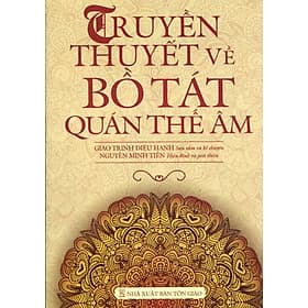 Sách Truyền Thuyết Về Bồ Tát Quan Thế Âm