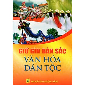 Sách Giữ Gìn Bản Sắc Văn Hóa Dân Tộc - Văn