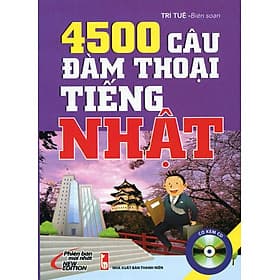 Sách 4500 Câu Đàm Thoại Tiếng Nhật (Kèm CD)