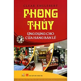 Sách Phong Thủy Ứng Dụng Cho Cửa Hàng Bán Lẻ - HAN