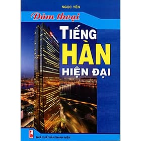 Sách Đàm Thoại Tiếng Hàn Hiện Đại (Kèm CD) - HAN