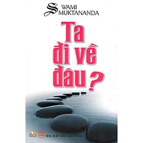 Sách Ta Đi Về Đâu?