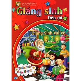 Sách Giáng Sinh Đến Rồi - Giáng Sinh Vui Vẻ - Vũ
