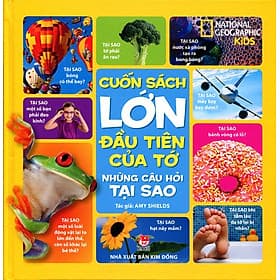 Cuốn Sách Lớn Đầu Tiên Của Tớ - Những Câu Hỏi Tại Sao - Kim Hyojin