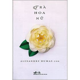 Sách Trà Hoa Nữ (Nhã Nam) - Nhã Nam