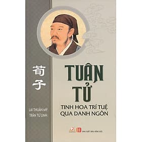 Sách Tuân Tử - Tinh Hoa Trí Tuệ Qua Danh Ngôn - VanLangBooks