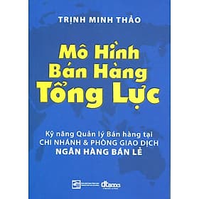 Sách Mô Hình Bán Hàng Tổng Lực - DT Books