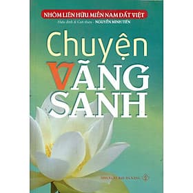 Sách Chuyện Vãng Sanh (Tập 1) - Chuyện