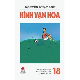 Sách Kính Vạn Hoa - Tập 18 - Kim