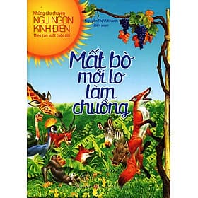 Sách Ngụ Ngôn Kinh Điển - Mất Bò Mới Lo Làm Chuồng - Rien Ono
