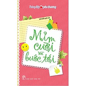 Sách Thông Điệp Yêu Thương - Mỉm Cười Và Bước Tới - Thương Thương