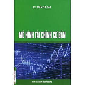 Sách Mô Hình Tài Chính Cơ Bản - Nhà Xuất Bản Phương Đông