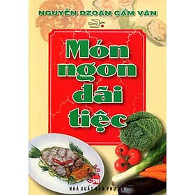 Sách Món Ngon Đãi Tiệc