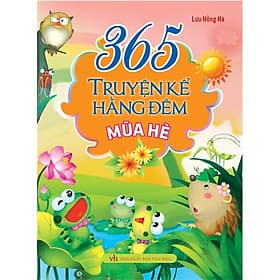 365 Truyện Kể Hàng Đêm - Mùa Hè - Minh Minh