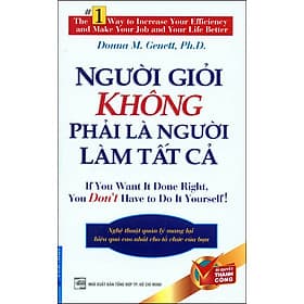 Sách Người Giỏi Không Phải Là Người Làm Tất Cả - Trí
