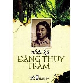 Sách Nhật Ký Đặng Thùy Trâm - Đặng Thùy Trâm
