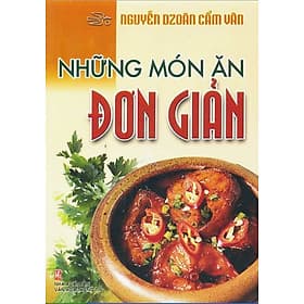 Sách Những Món Ăn Đơn Giản - Đơn Vĩ