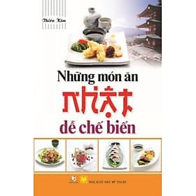 Sách Những Món Ăn Nhật Dễ Chế Biến - Thiên Kim
