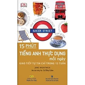 Sách 15 Phút Tiếng Anh Thực Dụng Mỗi Ngày (Kèm 1 Đĩa MP3) - Jane Wightwick
