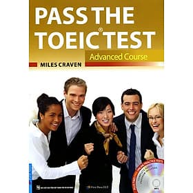 Sách Pass The Toeic Test - Advanced Course (Kèm CD) - The First Wild Boar 02 Studio