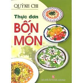 Sách Thực Đơn Bốn Món - Việt Thư