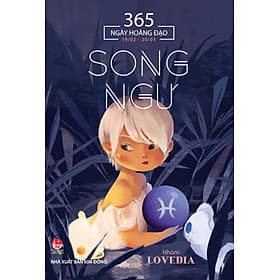Sách 365 Ngày Hoàng Đạo - Song Ngư