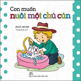 Sách Con Muốn Nuôi Một Chú Cún