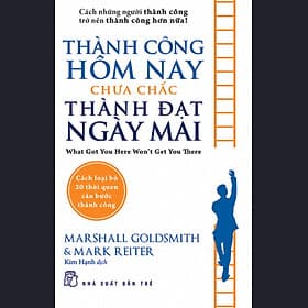 Sách Thành Công Hôm Nay Chưa Chắc Thành Đạt Ngày Mai - Thanh Mai