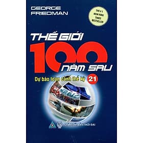 Sách Thế Giới 100 Năm Sau - Nhà Xuất Bản Thời Đại