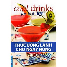 Sách Thức Uống Lạnh Cho Ngày Nóng - Tri Thức