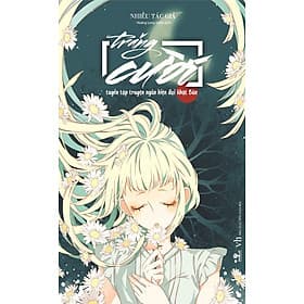 Trăng Cười - Tuyển Tập Truyện Ngắn Hiện Đại Nhật Bản - Phương Phương