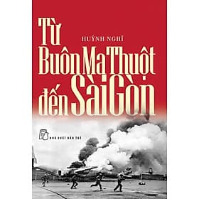 Sách Từ Buôn Ma Thuột Đến Sài Gòn - Go