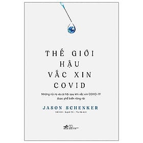 Thế Giới Hậu Vắc Xin Covid 19 - Nhã Nam