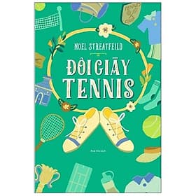 Sách Đôi Giày Tennis - Noel Streatfeild - Noel Streatfeild