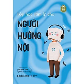 Lớp Học Tâm Lý Cho Người Hướng Nội - AZ Việt Nam - Lý Nam