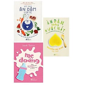 Combo Sổ Tay Ăn Dặm Của Mẹ + Ăn Dặm Không Nước Mắt + Mẹ Đoảng - Những Nốt Thăng Hài Hước Và Nốt Trầm Cảm Xúc Khi Làm Mẹ - An Nam