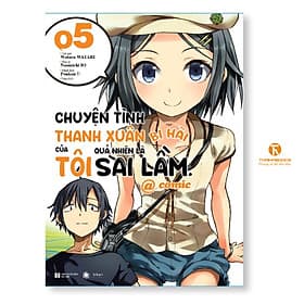 Chuyện tình thanh xuân bi hài của tôi quả nhiên là sai lầm @comic - tập 5 - Thái Hà Books - Hikari - Chuyện