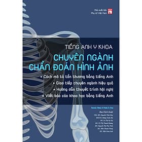 Sách Tiếng Anh Y Khoa - Chuyên Ngành Chẩn Đoán Hình Ảnh - 