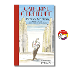 Catherine Certitude by Patrick Modiano | Nobel Prize Winner / French Literature in English - Catherine Ingram