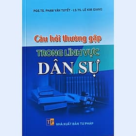 Câu hỏi thường gặp trong lĩnh vực Dân sự - Linh Linh
